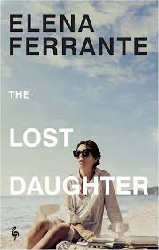 The Lost Daughter by Elena Ferrante book cover